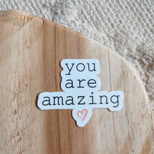 Afbeelding in Gallery-weergave laden, You Are Amazing | Liefde | Sticker 6.0x4.7cm
